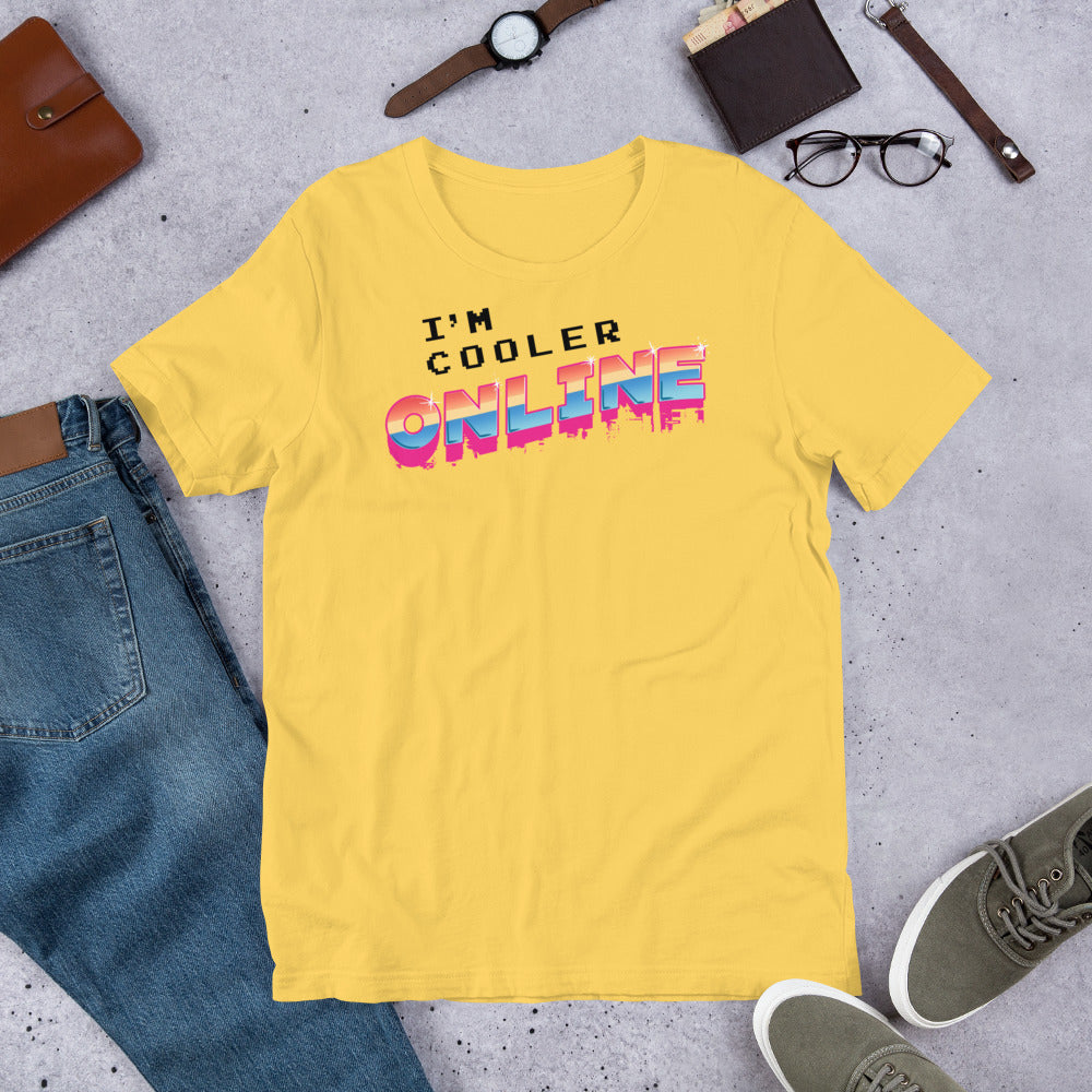 I'm Cooler Online Shirt | Funny Gamer Nerd Apparel