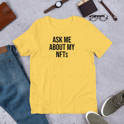 Ask Me About My NFTs Shirt | Apparel for Crypto Artists and Collectors