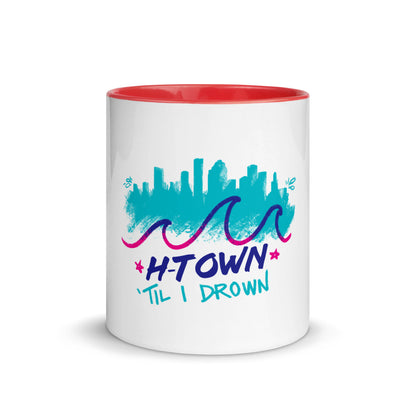 Houston H-Town Til I Drown Coffee Mug Cup | Pick your color!